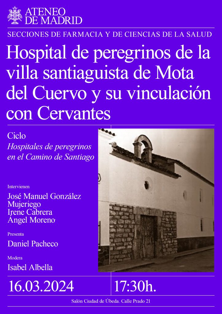 Hospital de peregrinos de la villa santiaguista de Mota del Cuervo y su vinculación con Cervantes